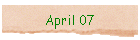 April 07